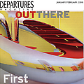 Out There: First Encounters Departures Magazine