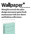 Memphis revival: the 1980s design movement gains f...