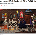 Bizarre, beautiful finds at SF’s FOG fair