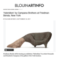 'Hybridism' by the Campana Brothers at Friedman Be...