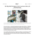 Mr Big Stuff: Designer Joris Laarman Takes 3D Prin...