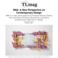 DNA: A New Perspective on Contemporary Design