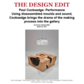 Using disassembled moulds and sound, Cocksedge bri...