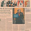 Als ik ziek word van een werk moet het weg