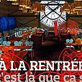 A La Rentree, c'est la que ca se passe