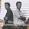 New Masters: Fernando and Humberto Campana