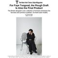 For Faye Toogood, the Rough Draft Is Also the Fina...