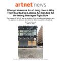 "I design museums for a living. Here's why their b...